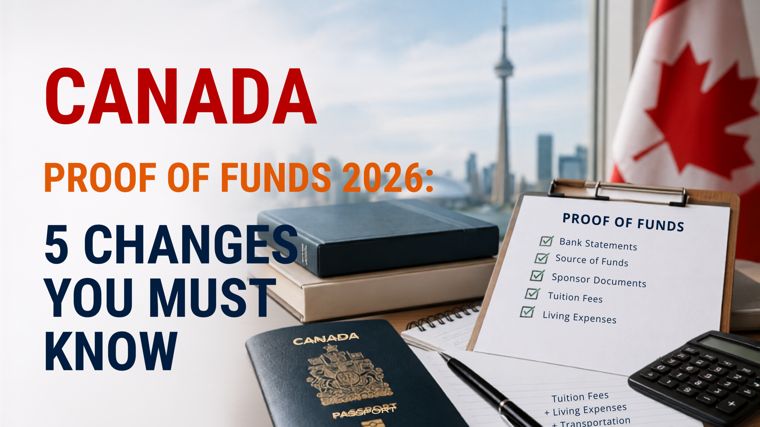 Canada Proof of Funds 2026: 5 Changes You Must Know